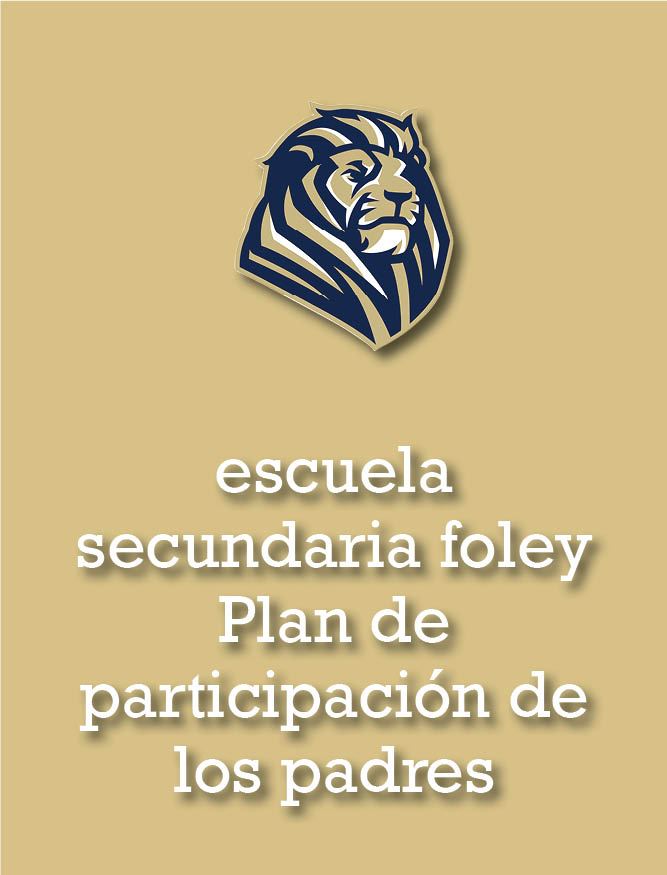  Foley High Parent Engagement: Spanish